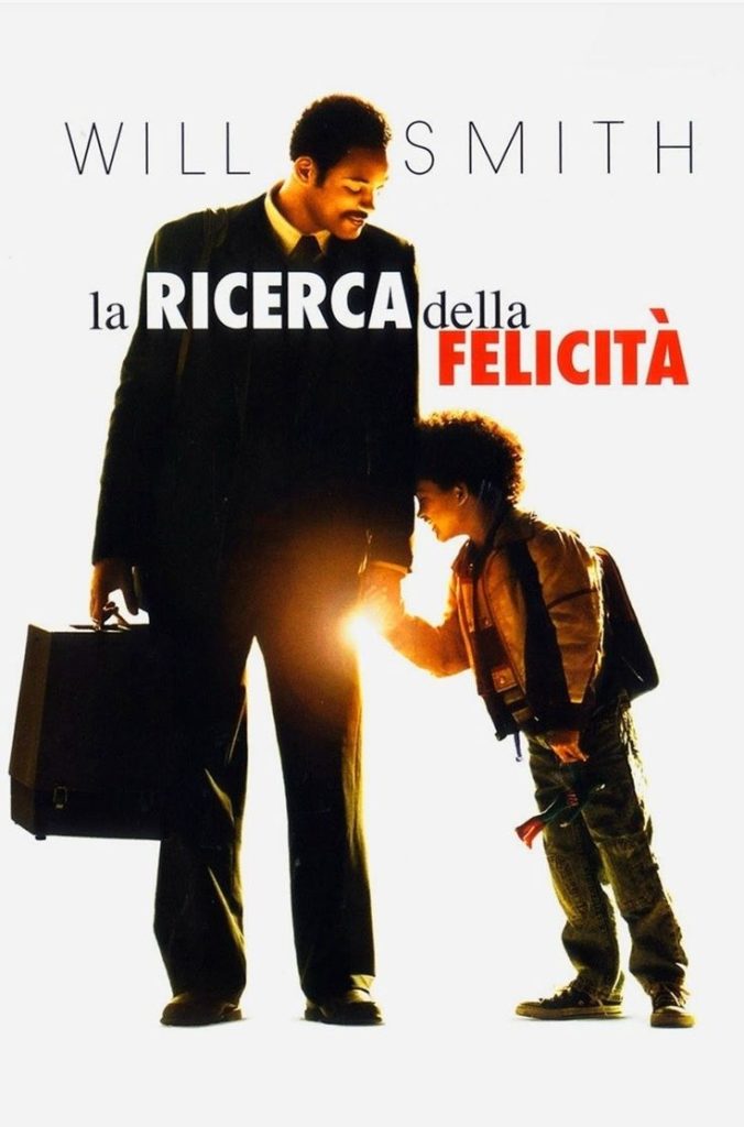 Locandina del film La ricerca della felicità, motivazionale ed emozionante