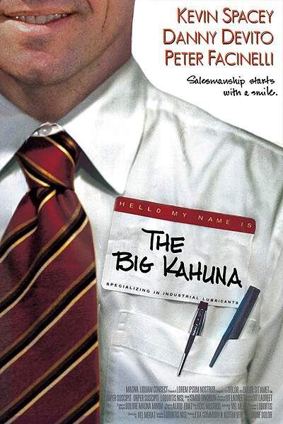Locandina del film The Big Kahuna, dramma motivazionale e riflessivo