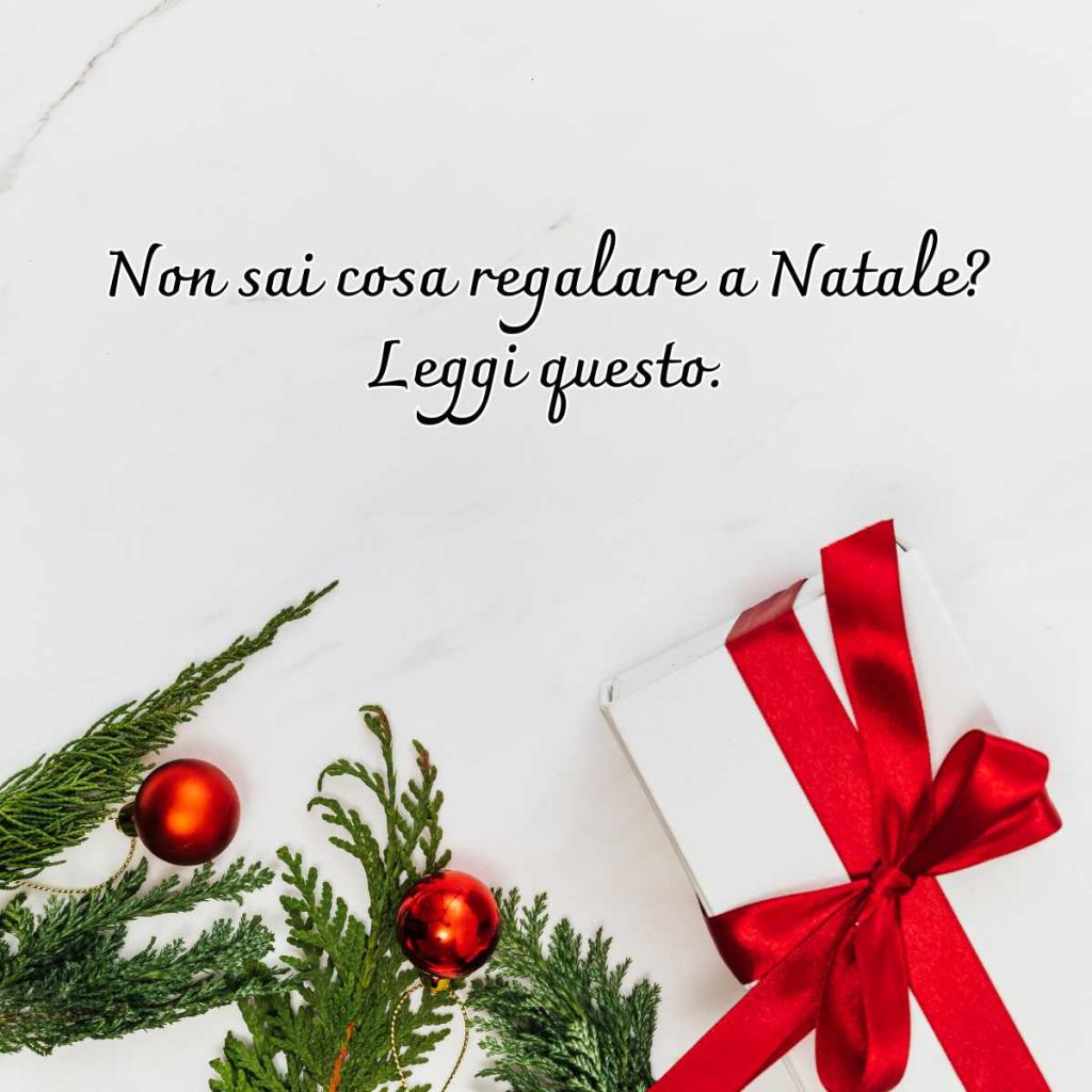 cosa regalare a natale idee originali per chi ha già tutto
